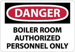 NMC - "Danger - Boiler Room - Authorized Personnel Only", 10" Long x 14" Wide, Aluminum Safety Sign - Rectangle, 0.04" Thick, Use for Security & Admittance - All Tool & Supply