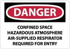 NMC - "Danger - Confined Space - Hazardous Atmosphere - Air-supplied Respirator Required for Entry", 10" Long x 14" Wide, Aluminum Safety Sign - Rectangle, 0.04" Thick, Use for Accident Prevention - All Tool & Supply