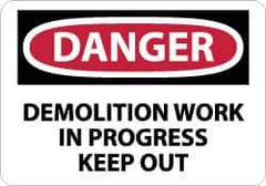 NMC - "Danger - Demolition Work in Progress - Keep Out", 10" Long x 14" Wide, Aluminum Safety Sign - Rectangle, 0.04" Thick, Use for Accident Prevention - All Tool & Supply