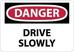 NMC - "Danger - Drive Slowly", 10" Long x 14" Wide, Aluminum Safety Sign - Rectangle, Use for Accident Prevention - All Tool & Supply