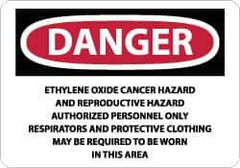 NMC - "Danger - Ethylene Oxide - Cancer Hazard and Reproductive Hazard - Authorized Personnel Only - Respirators and Protective...", 10" Long x 14" Wide, Aluminum Safety Sign - Rectangle, 0.04" Thick, Use for Accident Prevention - All Tool & Supply