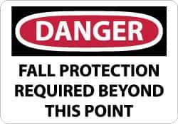 NMC - "Danger - Fall Protection Required Beyond This Point", 10" Long x 14" Wide, Aluminum Safety Sign - Rectangle, 0.04" Thick, Use for Accident Prevention - All Tool & Supply