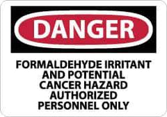 NMC - "Danger - Formaldehyde Irritant and Potential Cancer Hazard - Authorized Personnel Only", 10" Long x 14" Wide, Aluminum Safety Sign - Rectangle, 0.04" Thick, Use for Security & Admittance - All Tool & Supply