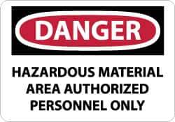 NMC - "Danger - Hazardous Material Area - Authorized Personnel Only", 10" Long x 14" Wide, Aluminum Safety Sign - Rectangle, 0.04" Thick, Use for Security & Admittance - All Tool & Supply