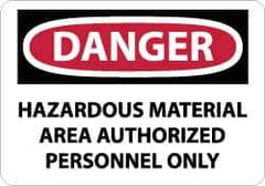 NMC - "Danger - Hazardous Material Area - Authorized Personnel Only", 10" Long x 14" Wide, Aluminum Safety Sign - Rectangle, 0.04" Thick, Use for Security & Admittance - All Tool & Supply