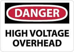 NMC - "Danger - High Voltage Overhead", 10" Long x 14" Wide, Aluminum Safety Sign - Rectangle, 0.04" Thick, Use for Accident Prevention - All Tool & Supply