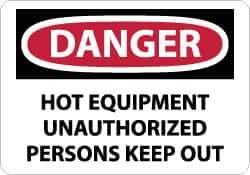 NMC - "Danger - Hot Equipment - Unauthorized Persons Keep Out", 10" Long x 14" Wide, Aluminum Safety Sign - Rectangle, 0.04" Thick, Use for Accident Prevention - All Tool & Supply