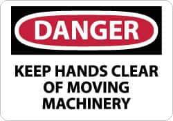 NMC - "Danger - Keep Hands Clear of Moving Machinery", 10" Long x 14" Wide, Rigid Plastic Safety Sign - Rectangle, 0.05" Thick, Use for Accident Prevention - All Tool & Supply