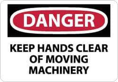 NMC - "Danger - Keep Hands Clear of Moving Machinery", 10" Long x 14" Wide, Aluminum Safety Sign - Rectangle, 0.04" Thick, Use for Accident Prevention - All Tool & Supply