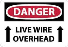 NMC - "Danger - Live Wire Overhead", 10" Long x 14" Wide, Rigid Plastic Safety Sign - Rectangle, 0.05" Thick, Use for Accident Prevention - All Tool & Supply