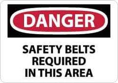 NMC - "Danger - Safety Belts Required in This Area", 10" Long x 14" Wide, Aluminum Safety Sign - Rectangle, 0.04" Thick, Use for Accident Prevention - All Tool & Supply