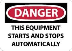 NMC - "Danger - This Equipment Starts and Stops Automatically", 10" Long x 14" Wide, Rigid Plastic Safety Sign - Rectangle, 0.05" Thick, Use for Accident Prevention - All Tool & Supply