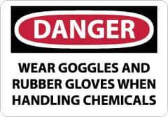 NMC - "Danger - Wear Goggles and Rubber Gloves When Handling Chemicals", 10" Long x 14" Wide, Aluminum Safety Sign - Rectangle, 0.04" Thick, Use for Accident Prevention - All Tool & Supply