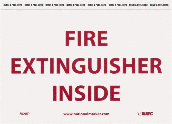 NMC - Fire Extinguisher Inside, Pressure Sensitive Vinyl Fire Sign - 9" Wide x 6" High - All Tool & Supply