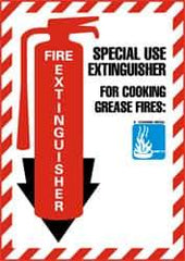 NMC - Fire Extinguisher - Special Use Extinguisher for Cooking Grease Fire:, Pressure Sensitive Vinyl Fire Sign - 9" Wide x 12" High - All Tool & Supply