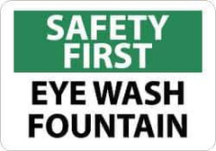 NMC - "Safety First - Eye Wash Fountain", 10" Long x 14" Wide, Pressure-Sensitive Vinyl Safety Sign - Rectangle, 0.004" Thick, Use for First Aid - All Tool & Supply