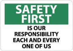 NMC - "Safety First Is Our Responsibility - Each and Every One of Us", 10" Long x 14" Wide, Aluminum Safety Sign - Rectangle, 0.04" Thick, Use for Accident Prevention - All Tool & Supply