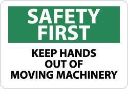 NMC - "Safety First - Keep Hands Out of Moving Machinery", 10" Long x 14" Wide, Aluminum Safety Sign - Rectangle, 0.04" Thick, Use for Accident Prevention - All Tool & Supply