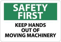 NMC - "Safety First - Keep Hands Out of Moving Machinery", 10" Long x 14" Wide, Aluminum Safety Sign - Rectangle, 0.04" Thick, Use for Accident Prevention - All Tool & Supply