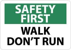 NMC - "Safety First - Walk - Don't Run", 10" Long x 14" Wide, Rigid Plastic Safety Sign - Rectangle, 0.05" Thick, Use for Accident Prevention - All Tool & Supply