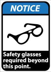 NMC - "Notice - Safety Glasses Required Beyond This Point", 14" Long x 10" Wide, Aluminum Safety Sign - Rectangle, 0.04" Thick, Use for Accident Prevention - All Tool & Supply