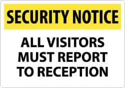 NMC - "Security Notice - All Visitors Must Report to Reception", 14" Long x 20" Wide, Aluminum Safety Sign - Rectangle, 0.04" Thick, Use for Security & Admittance - All Tool & Supply