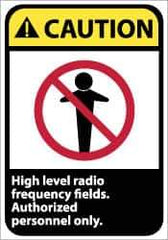 NMC - "Caution - High Level Radio Frequency Fields - Authorized Personnel Only", 14" Long x 10" Wide, Pressure-Sensitive Vinyl Safety Sign - Rectangle, 0.004" Thick, Use for Accident Prevention - All Tool & Supply