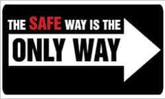 NMC - The Safe Way Is the Only Way, 60 Inch Long x 36 Inch High, Safety Banner - Polyethylene, English, Printed on 1 Side - All Tool & Supply