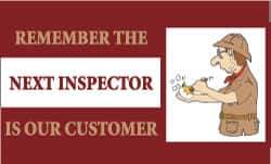 NMC - Remember the Next Inspector Is Our Customer, 60 Inch Long x 36 Inch High, Safety Banner - Polyethylene, English, Printed on 1 Side - All Tool & Supply