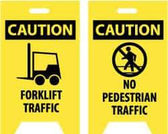 NMC - Caution - Forklift Traffic, Caution - No Pedestrian Traffic, 12" Wide x 19" High, Plastic Floor Sign - A-Frame, Black on Yellow, For Accident Prevention - All Tool & Supply