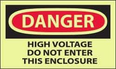 NMC - Accident Prevention Label, Header: DANGER - Legend: Danger - High Voltage - Do Not Enter This Enclosure, English, Red & Black & Yellow, 5" Long x 3" High, Sign Muscle Finish - All Tool & Supply