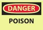 NMC - "Danger - Poison", 10" Long x 14" Wide, Pressure-Sensitive Vinyl Safety Sign - Rectangle, 0.004" Thick, Use for Hazardous Materials - All Tool & Supply