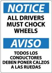 NMC - "Notice - All Drivers Must Chock Wheels", 14" Long x 10" Wide, Aluminum Safety Sign - Rectangle, 0.04" Thick, Use for Accident Prevention - All Tool & Supply