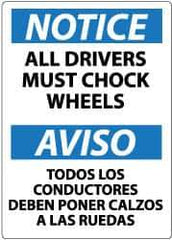 NMC - "Notice - All Drivers Must Chock Wheels", 14" Long x 10" Wide, Pressure-Sensitive Vinyl Safety Sign - Rectangle, 0.004" Thick, Use for Accident Prevention - All Tool & Supply