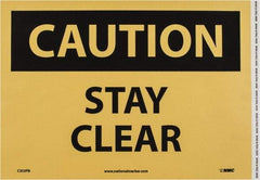 NMC - "Caution - Stay Clear", 10" Long x 14" Wide, Pressure-Sensitive Vinyl Safety Sign - Rectangle, 0.004" Thick, Use for Accident Prevention - All Tool & Supply