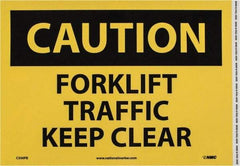 NMC - "Caution - Forklift Traffic - Keep Clear", 10" Long x 14" Wide, Pressure-Sensitive Vinyl Safety Sign - Rectangle, 0.004" Thick, Use for Accident Prevention - All Tool & Supply