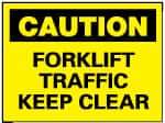 NMC - "Caution - Forklift Traffic - Keep Clear", 10" Long x 14" Wide, Aluminum Safety Sign - Rectangle, 0.04" Thick, Use for Accident Prevention - All Tool & Supply