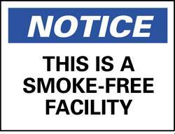 NMC - "Notice - This Is a Smoke-Free Facility", 10" Long x 14" Wide, Rigid Plastic Safety Sign - Rectangle, 0.05" Thick, Use for Accident Prevention - All Tool & Supply