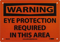 NMC - "Warning - Eye Protection Required in This Area", 7" Long x 10" Wide, Rigid Plastic Safety Sign - Rectangle, 0.05" Thick, Use for Accident Prevention - All Tool & Supply