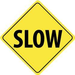 NMC - "Slow", 24" Wide x 24" High, Aluminum Traffic Control Signs - 0.08" Thick, Black on Yellow, High Intensity Reflectivity, Diamond, Post Mount - All Tool & Supply