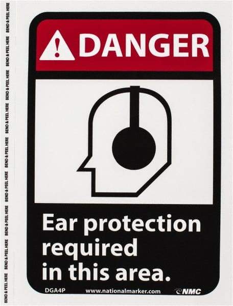 NMC - "Danger - Ear Protection Required in This Area", 10" Long x 7" Wide, Pressure-Sensitive Vinyl Safety Sign - Rectangle, 0.004" Thick, Use for Accident Prevention - All Tool & Supply