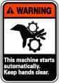 NMC - "Warning - This Machine Starts Automatically - Keep Hands Clear", 14" Long x 10" Wide, Rigid Plastic Safety Sign - Rectangle, 0.05" Thick, Use for Accident Prevention - All Tool & Supply