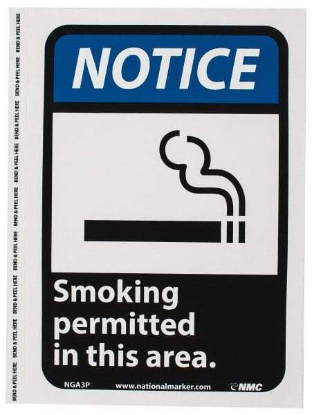 NMC - "Notice - Smoking Permitted in This Area", 10" Long x 7" Wide, Pressure-Sensitive Vinyl Safety Sign - Rectangle, 0.004" Thick, Use for Security & Admittance - All Tool & Supply