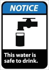 NMC - "Notice - This Water Is Safe to Drink", 10" Long x 7" Wide, Pressure-Sensitive Vinyl Safety Sign - Rectangle, 0.004" Thick, Use for Accident Prevention - All Tool & Supply