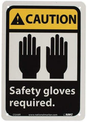 NMC - "Caution - Safety Gloves Required", 10" Long x 7" Wide, Rigid Plastic Safety Sign - Rectangle, 0.05" Thick, Use for Accident Prevention - All Tool & Supply