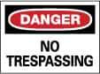 NMC - "Danger - No Trespassing", 10" Long x 14" Wide, Aluminum Safety Sign - Rectangle, 0.04" Thick, Use for Security & Admittance - All Tool & Supply