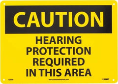 NMC - "Caution - Hearing Protection Required in This Area", 10" Long x 14" Wide, Rigid Plastic Safety Sign - Rectangle, 0.05" Thick, Use for Accident Prevention - All Tool & Supply