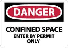 NMC - "Danger - Confined Space - Enter by Permit Only", 7" Long x 10" Wide, Rigid Plastic Safety Sign - Rectangle, 0.05" Thick, Use for Accident Prevention - All Tool & Supply