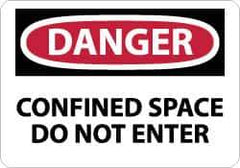 NMC - "Danger - Confined Space - Do Not Enter", 7" Long x 10" Wide, Pressure-Sensitive Vinyl Safety Sign - Rectangle, 0.004" Thick, Use for Accident Prevention - All Tool & Supply