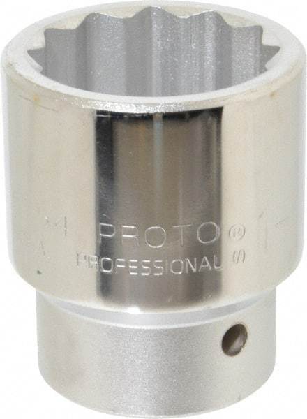 Proto - 1-11/16", 1" Drive, Standard Hand Socket - 12 Points, 3-1/4" OAL - All Tool & Supply